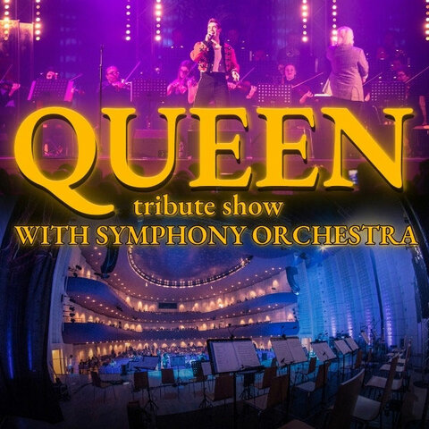 QUEEN - SYMPHONIC TRIBUTE SHOW