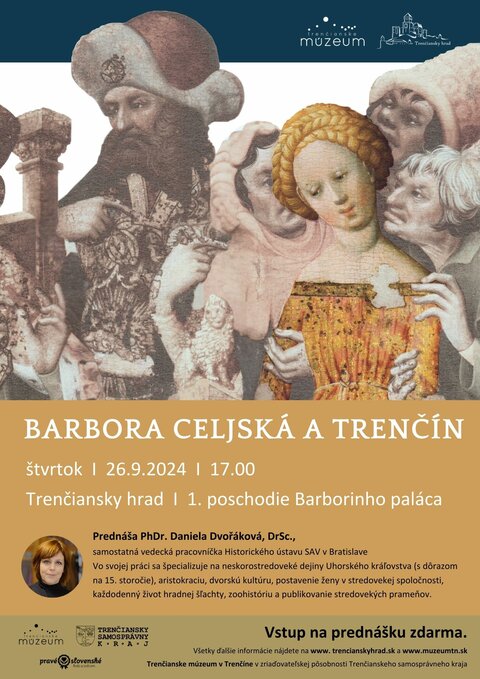 PREDNÁŠKA - BARBORA CELJSKÁ A TRENČÍN